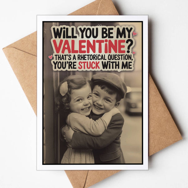 STUCK VALENTINE CARD